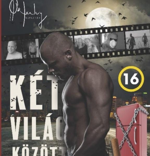 KÉT VILÁG KÖZÖTT
