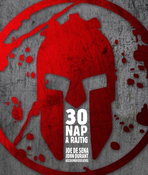 30 NAP A RAJTIG