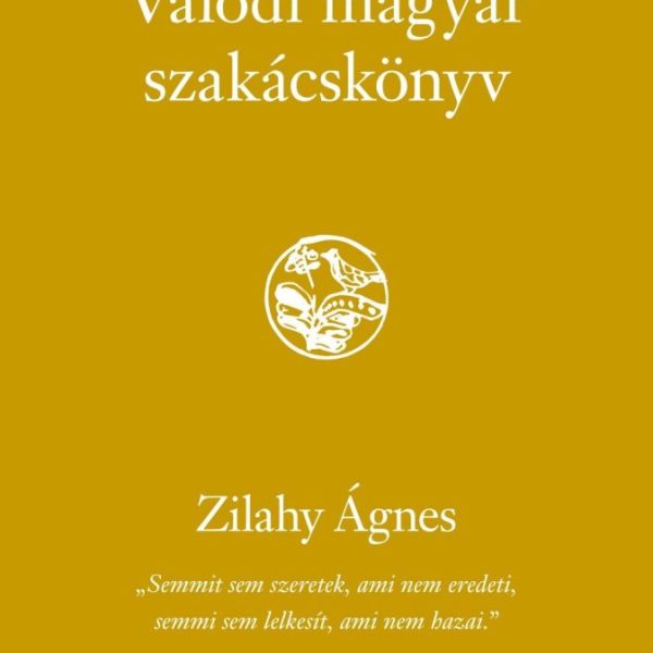 VALÓDI MAGYAR SZAKÁCSKÖNYV