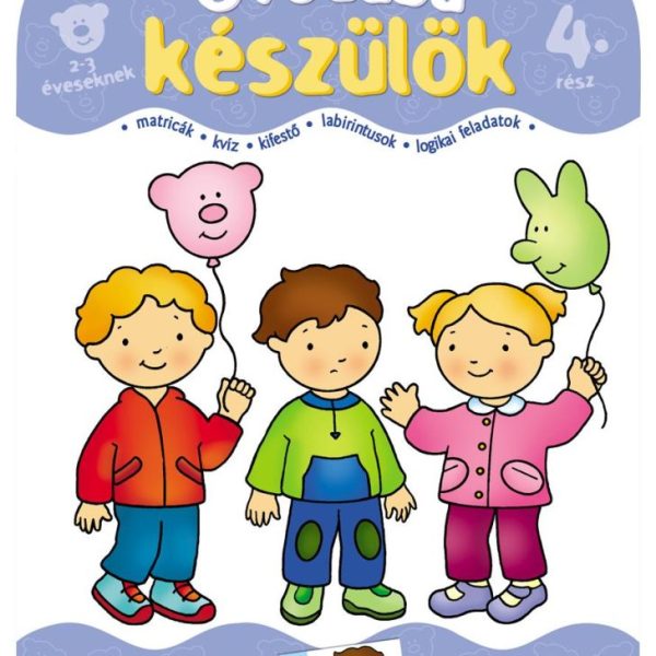 ÓVODÁBA KÉSZÜLÖK 4. RÉSZ