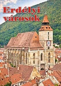 ERDÉLYI VÁROSOK