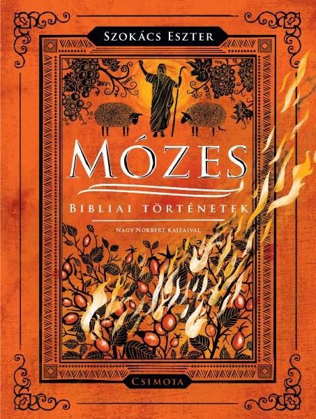 MÓZES - BIBLIAI TÖRTÉNETEK