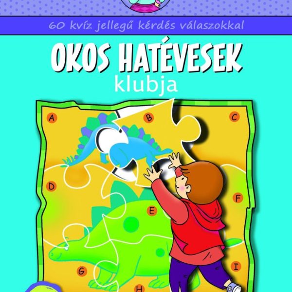 OKOS HATÉVESEK KLUBJA - ÓVODÁSOK AKADÉMIÁJA 2.