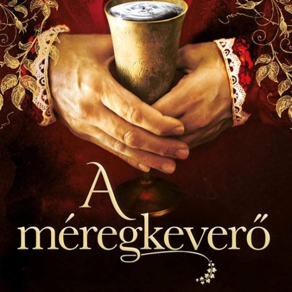 A MÉREGKEVERŐ