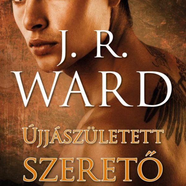 ÚJJÁSZÜLETETT SZERETŐ - FEKETE TŐR TESTVÉRISÉG 10.