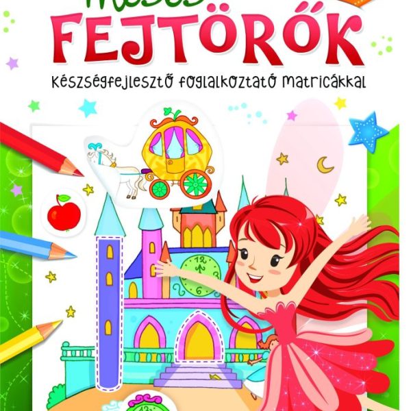 MESÉS FEJTŐRÖK - 2. RÉSZ