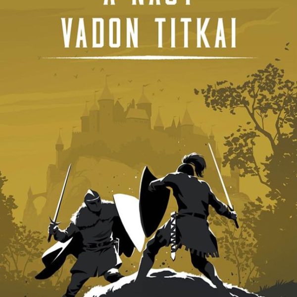 A NAGY VADON TITKAI