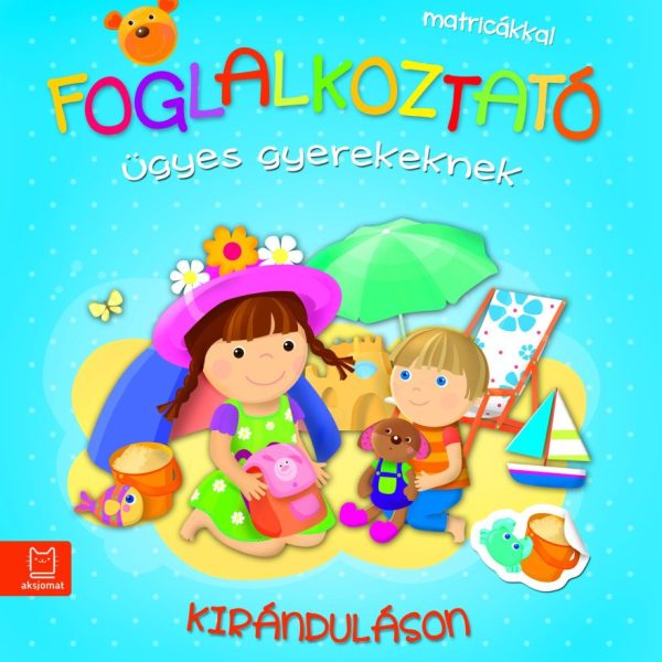 FOGLALKOZTATÓ ÜGYES GYEREKEKNEK - KIRÁNDULÁSON