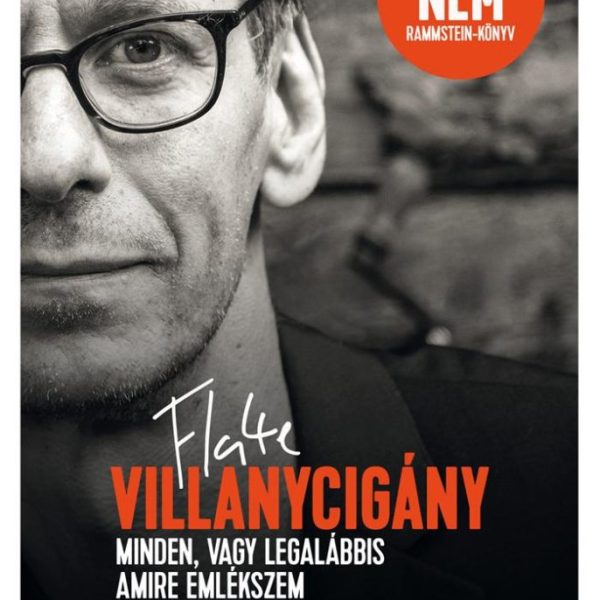 VILLANYCIGÁNY - MINDEN, VAGY LEGALÁBBIS AMIRE EMLÉKSZEM