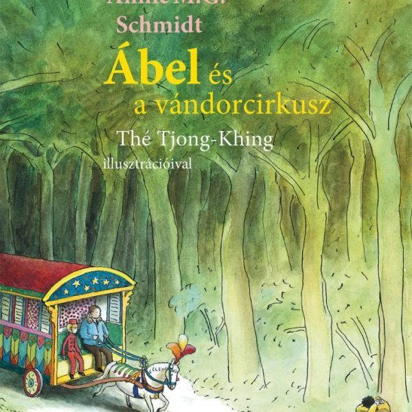 ÁBEL ÉS A VÁNDORCIRKUSZ