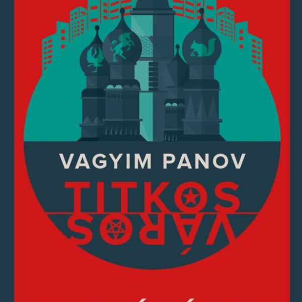 A PRÓFÉCIA - TITKOS VÁROS
