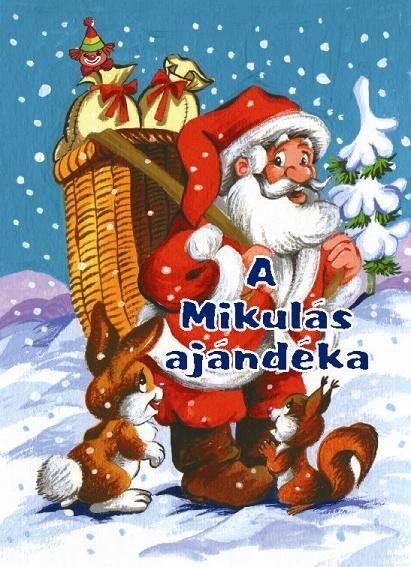A MIKULÁS AJÁNDÉKA