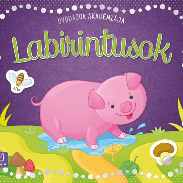 ÓVODÁSOK AKADÉMIÁJA - LABIRINTUSOK