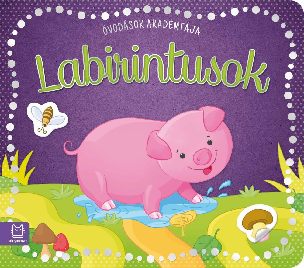 ÓVODÁSOK AKADÉMIÁJA - LABIRINTUSOK