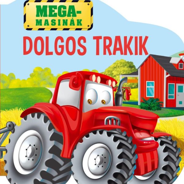 MEGAMASINÁK - DOLGOS TRAKIK