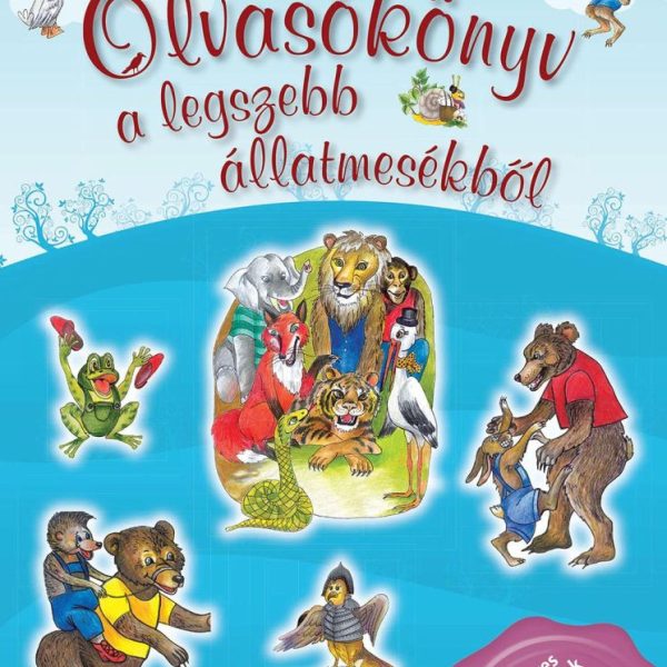 OLVASÓKÖNYV A LEGSZEBB ÁLLATMESÉKBŐL