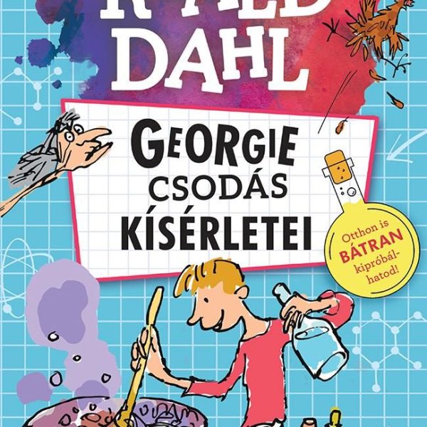 GEORGIE CSODÁS KÍSÉRLETEI