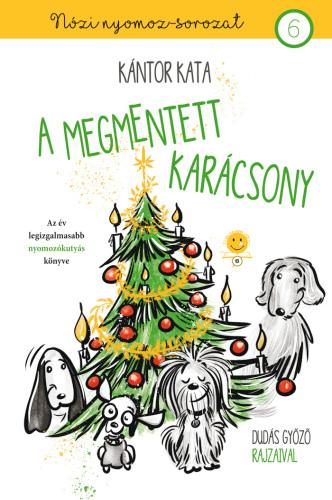 A MEGMENTETT KARÁCSONY - NÓZI NYOMOZ 6.