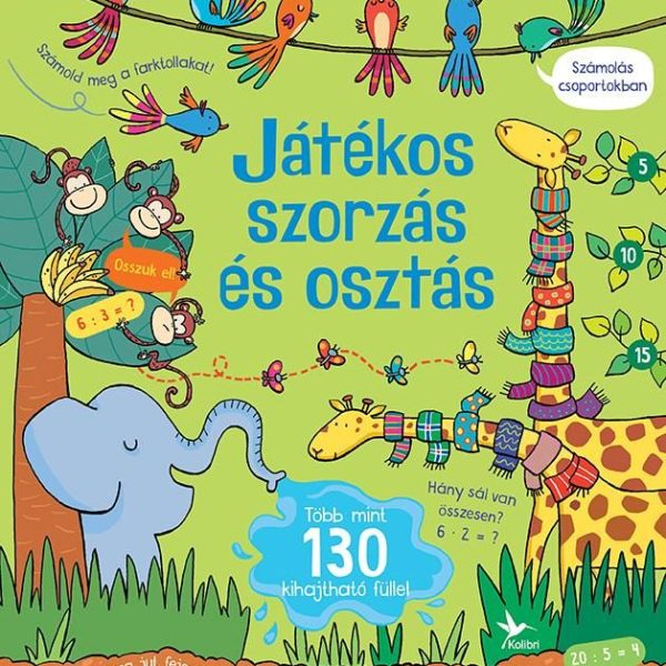 JÁTÉKOS SZORZÁS ÉS OSZTÁS