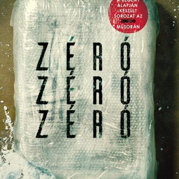 ZÉRÓ, ZÉRÓ, ZÉRÓ