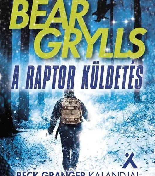 A RAPTOR KÜLDETÉS