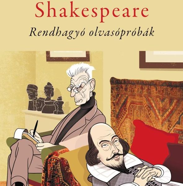 AZ ABSZURD SHAKESPEARE - RENDHAGYÓ OLVASÓPRÓBÁK
