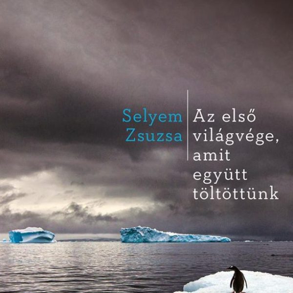 AZ ELSŐ VILÁGVÉGE, AMIT EGYÜTT TÖLTÖTTÜNK