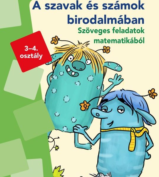 A SZAVAK ÉS SZÁMOK BIRODALMÁBAN - MINILÜK