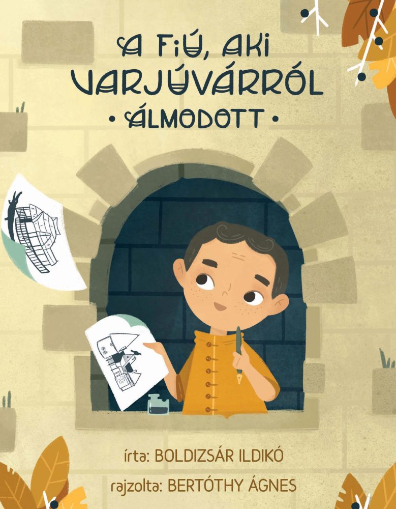 A FIÚ, AKI VARJÚVÁRRÓL ÁLMODOTT