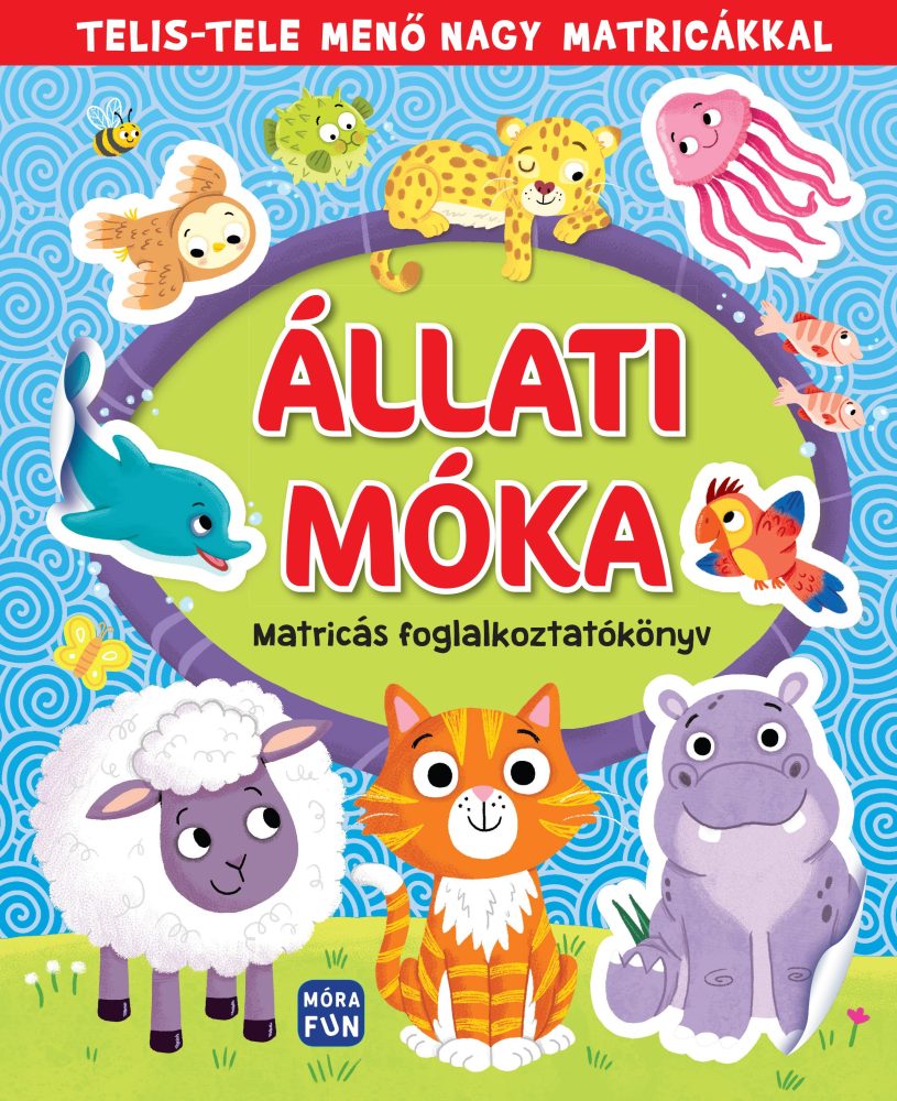 ÁLLATI MÓKA - MATRICÁS FOGLALKOZTATÓKÖNYV