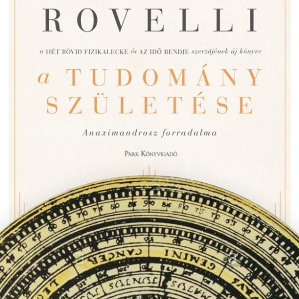 A TUDOMÁNY SZÜLETÉSE - ANAXIMANDROSZ FORRADALMA