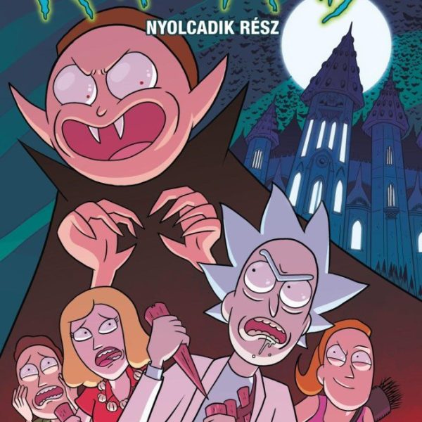 RICK AND MORTY - NYOLCADIK RÉSZ (KÉPREGÉNY)