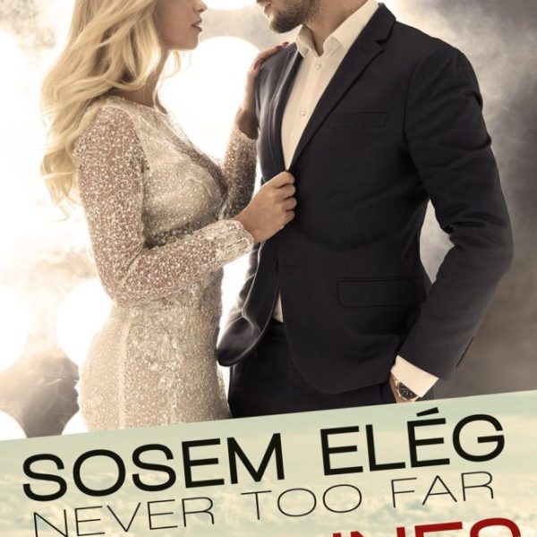 SOSEM ELÉG - NEVER TOO FAR