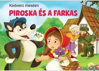 PIROSKA ÉS A FARKAS- KEDVENC MESÉIM -LAPOZÓ