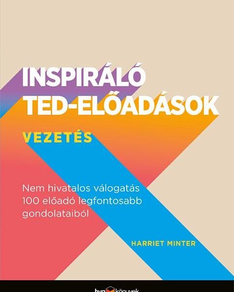 INSPIRÁLÓ TED-ELŐADÁSOK - VEZETÉS