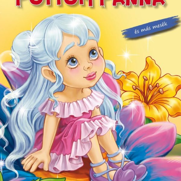 PÖTTÖM PANNA ÉS MÁS MESÉK