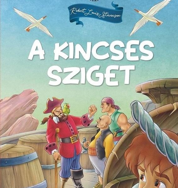 A KINCSES SZIGET- KLASSZIKUSOK KICSIKNEK
