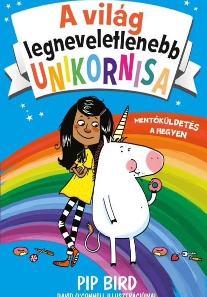A VILÁG LEGNEVELETLENEBB UNIKORNISA 1. - MENTŐKÜLDETÉS A HEGYEN