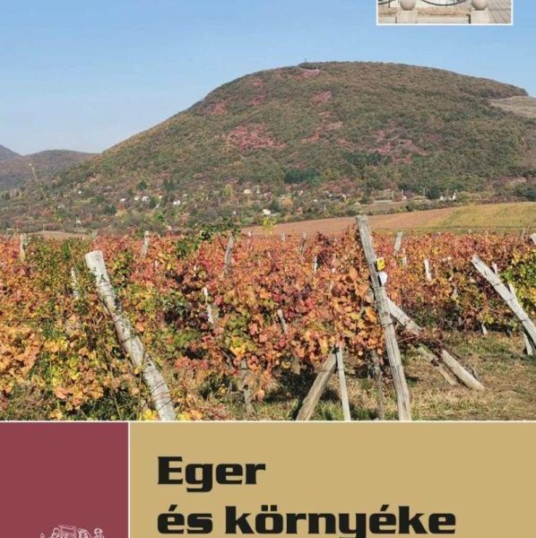 EGER ÉS KÖRNYÉKE - TÚRAKALAUZ