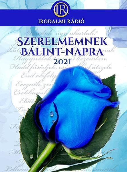 SZERELMEMNEK BÁLINT-NAPRA 2021