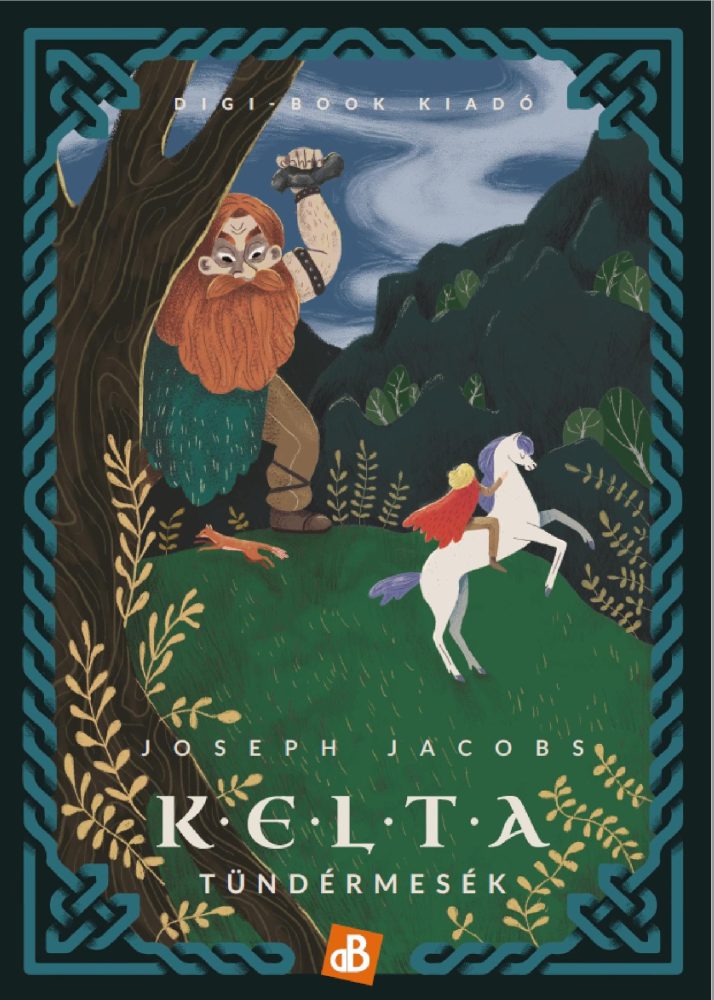KELTA TÜNDÉRMESÉK