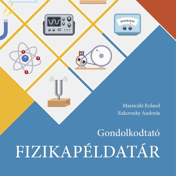 GONDOLKODTATÓ FIZIKAPÉLDATÁR 7-8. OSZTÁLY