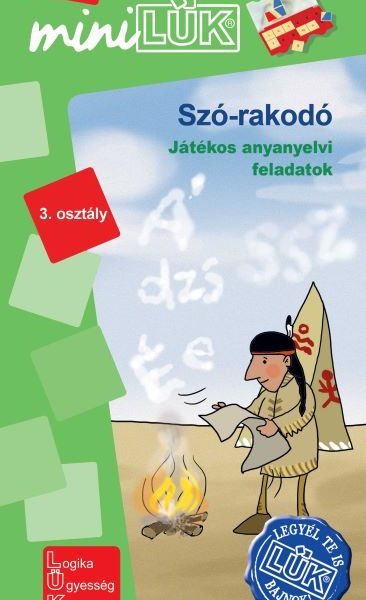 SZÓ-RAKODÓ 3.OSZTÁLY - JÁTÉKOS ANYANYELVI FELADATOK