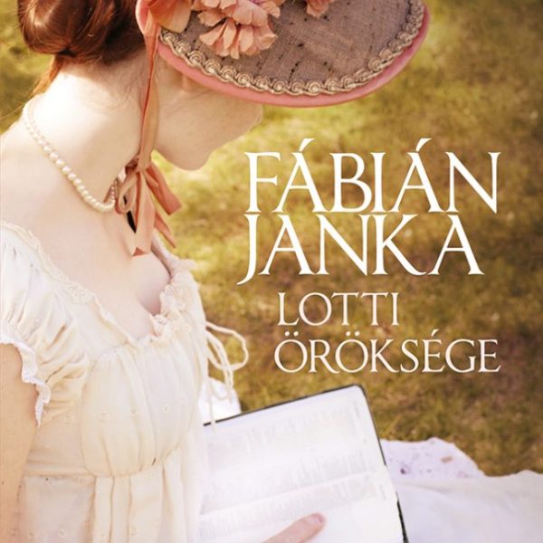 LOTTI ÖRÖKSÉGE - FŰZÖTT
