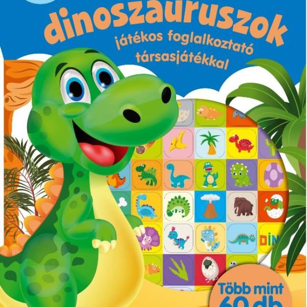 MÓKÁS DINOSZAURUSZOK - JÁTÉKOS FOGLALKOZTATÓ TÁRSASJÁTÉKKAL