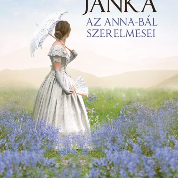 AZ ANNA-BÁL SZERELMESEI