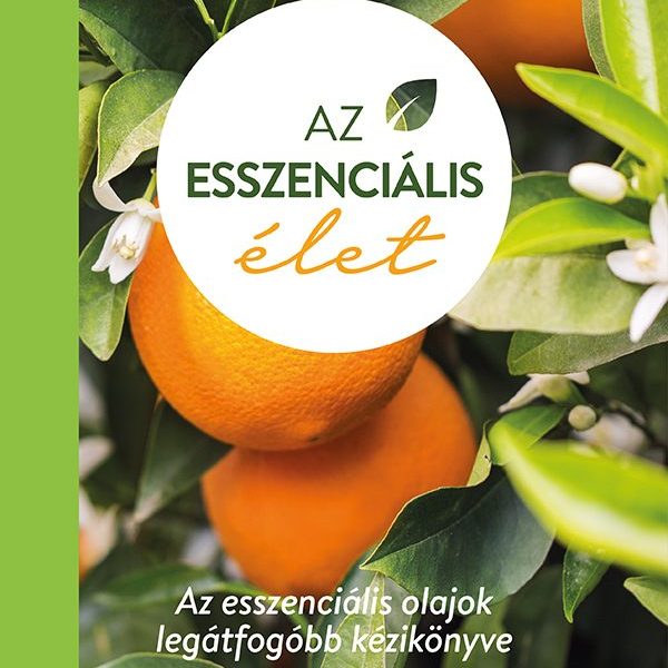 AZ ESSZENCIÁLIS ÉLET - FŰZÖTT