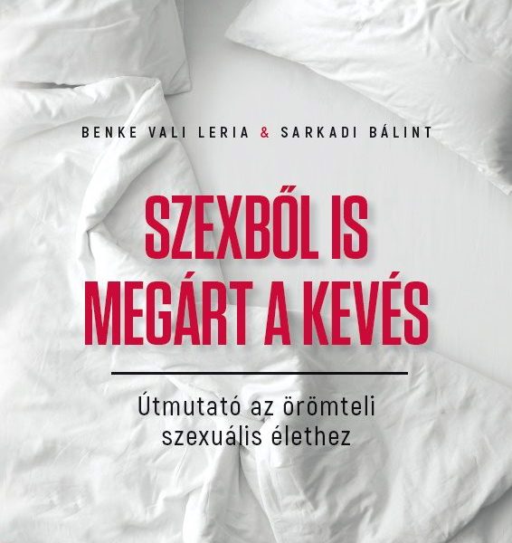 SZEXBŐL IS MEGÁRT A KEVÉS