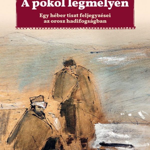 A POKOL LEGMÉLYÉN