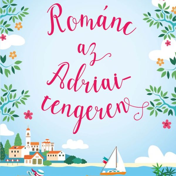 ROMÁNC AZ ADRIAI-TENGEREN